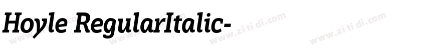 Hoyle RegularItalic字体转换 Hoyle RegularItalic字体转换